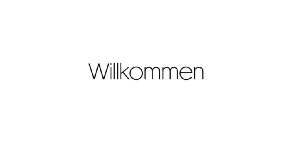 Willkommen!